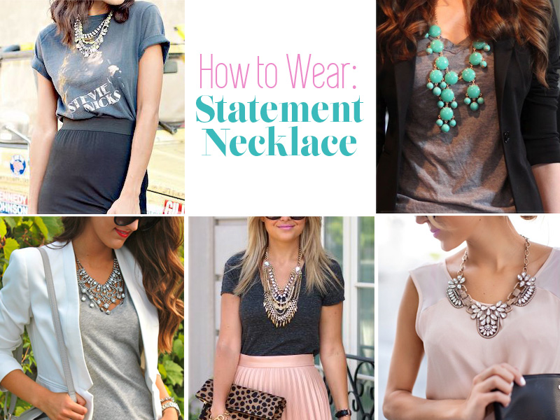 How to Wear Statement Necklace