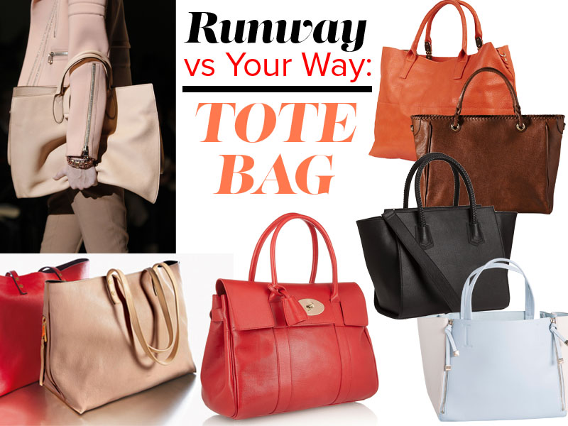 Runway vs Your Way: Tote Bags