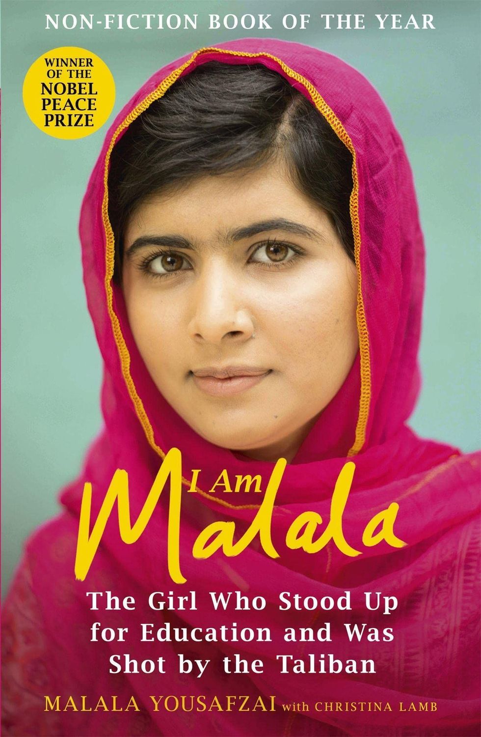 I Am Malala: The Story of the Girl Who Stood Up for Education and was Shot by the Taliban
