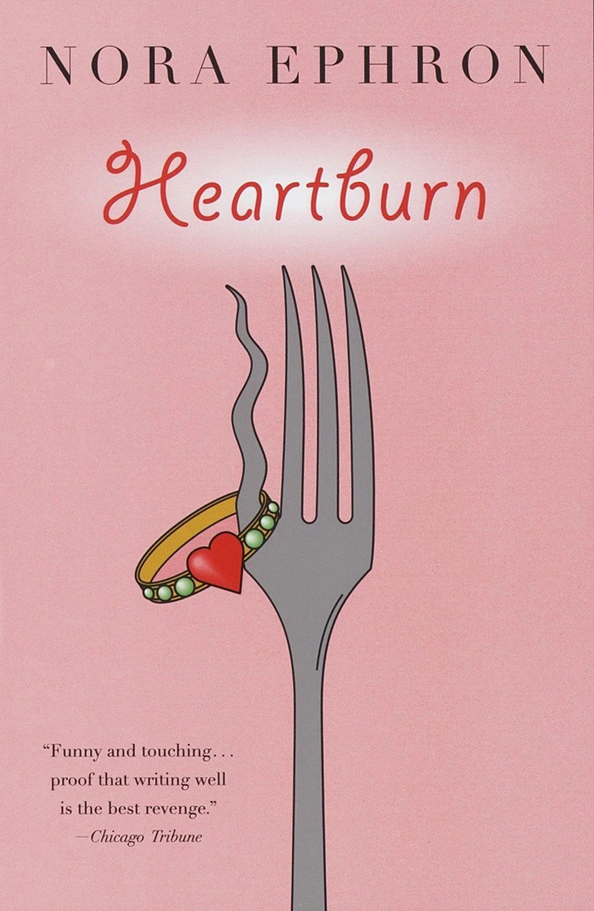 Heartburn - Nora Ephron
