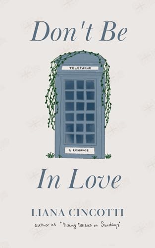 Don't Be in Love