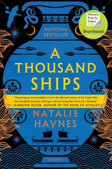 6. A Thousand Ships &mdash; Natalie Haynes