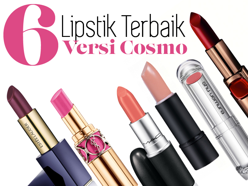 6 Lipstik Terbaik Versi Cosmo