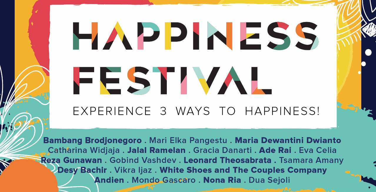 Mau Bahagia? Yuk Ke Happiness Festival Akhir Pekan Ini!