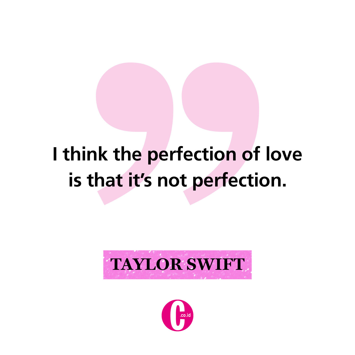 Kata-kata romantis dari Taylor Swift