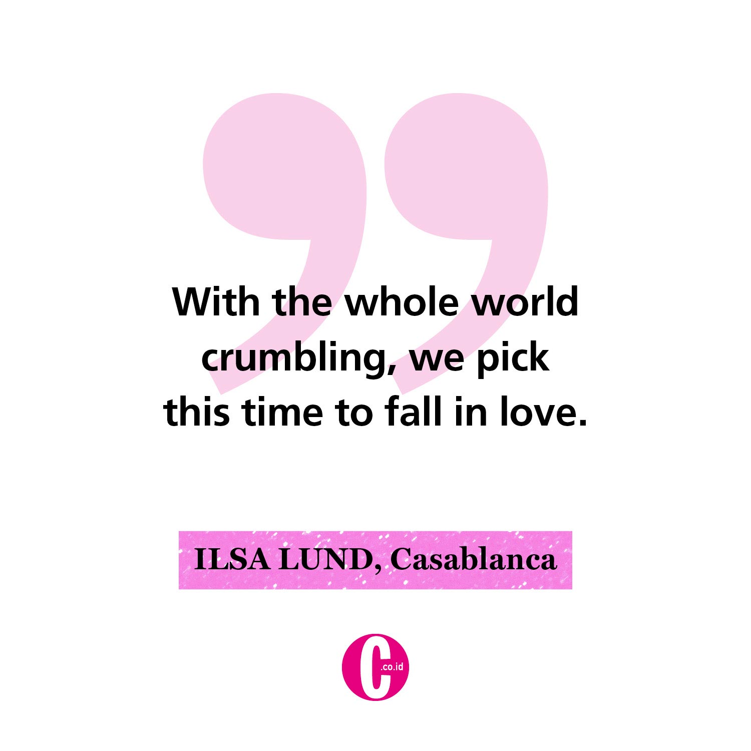 Kata-kata romantis dari Ilsa Lund, Casablanca