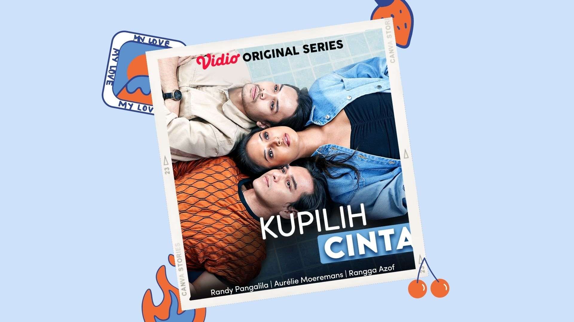  “Kupilih Cinta” Serial Romansa Baru yang Wajib Kamu Tonton!